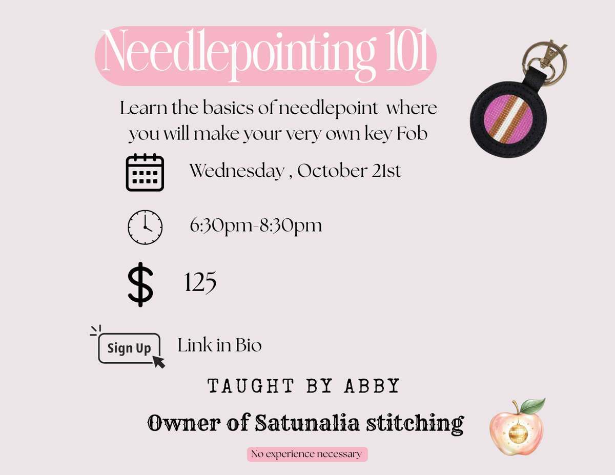 Beginner Needlepointe October 21st 6:30-8:30